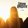 Urban Landslide - I See - Single